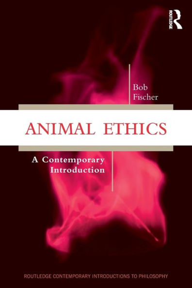 Animal Ethics: A Contemporary Introduction