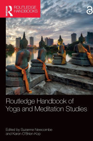 Title: Routledge Handbook of Yoga and Meditation Studies, Author: Suzanne Newcombe