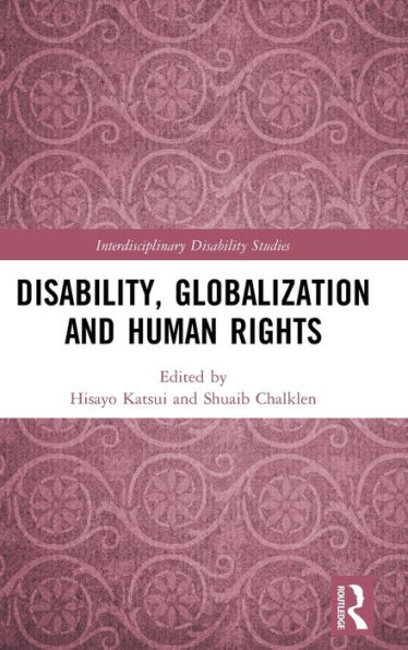 Disability, Globalization and Human Rights / Edition 1