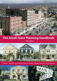 Title: Small Town Planning Handbook, 3rd ed., Author: Thomas Daniels