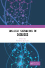 JAK-STAT Signaling in Diseases / Edition 1