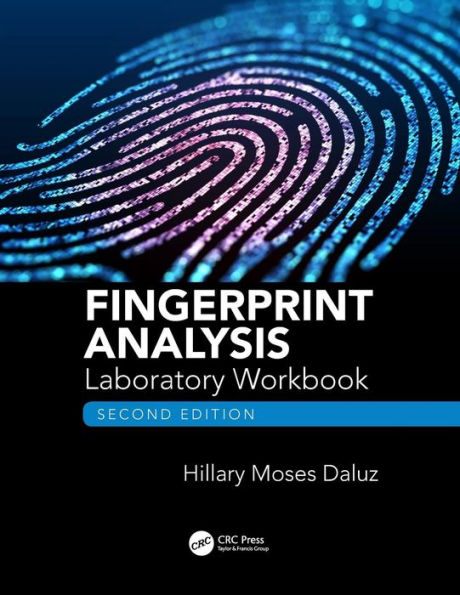 Fingerprint Analysis Laboratory Workbook, Second Edition / Edition 2