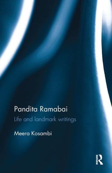 Pandita Ramabai: Life and landmark writings