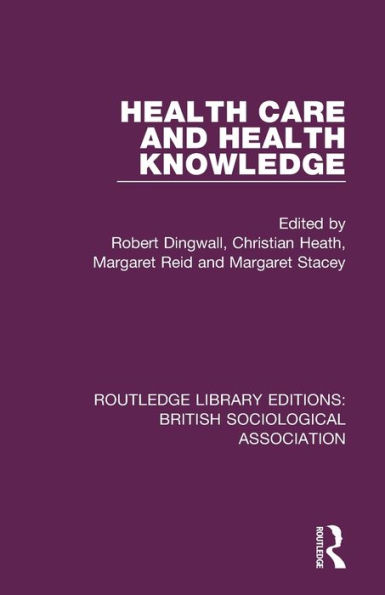 Health Care and Health Knowledge / Edition 1