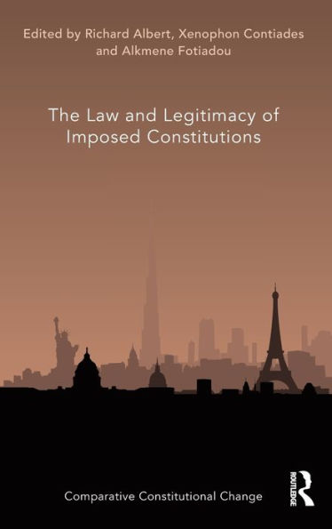 The Law and Legitimacy of Imposed Constitutions