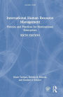 International Human Resource Management: Policies and Practices for Multinational Enterprises