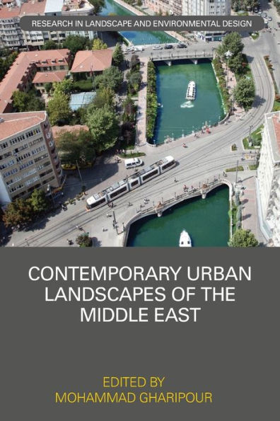 Contemporary Urban Landscapes of the Middle East