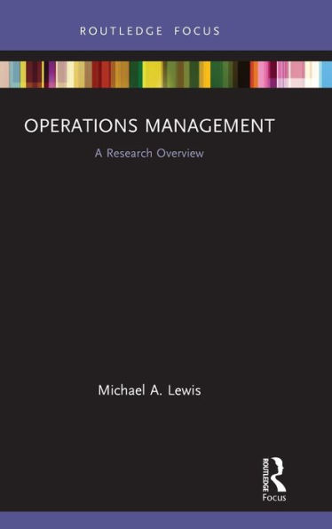 Operations Management: A Research Overview / Edition 1