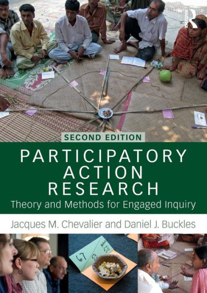 Participatory Action Research: Theory and Methods for Engaged Inquiry / Edition 2