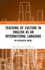 Teaching of Culture in English as an International Language: An Integrated Model