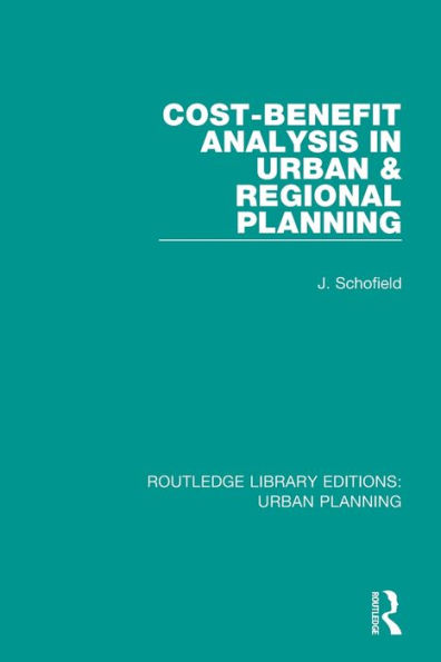 Cost-Benefit Analysis in Urban & Regional Planning / Edition 1