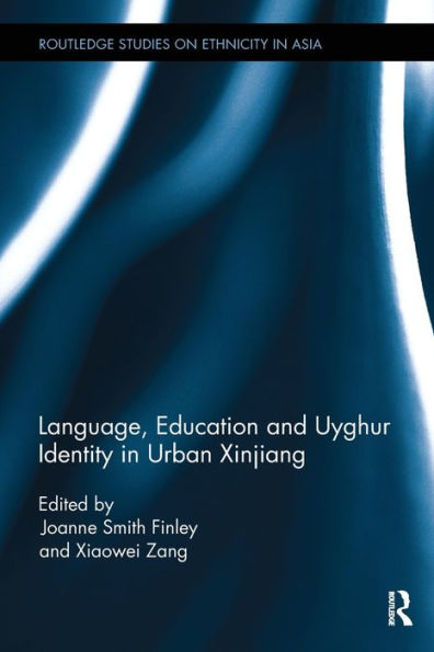 Language, Education and Uyghur Identity in Urban Xinjiang