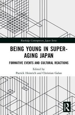 Being Young in Super-Aging Japan: Formative Events and Cultural Reactions