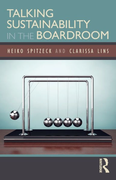 Talking Sustainability in the Boardroom / Edition 1