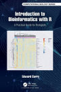 Introduction to Bioinformatics with R: A Practical Guide for Biologists / Edition 1