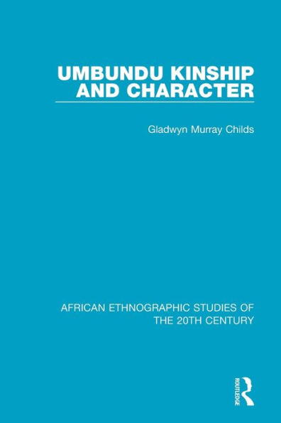 Umbundu Kinship and Character / Edition 1