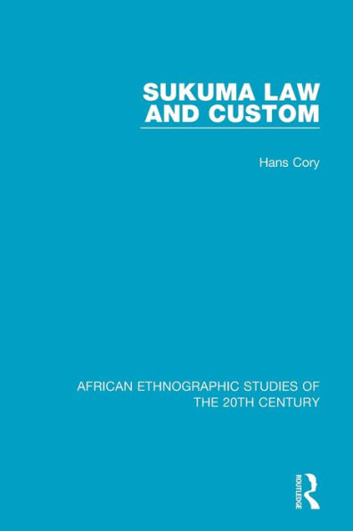 Sukuma Law and Custom / Edition 1