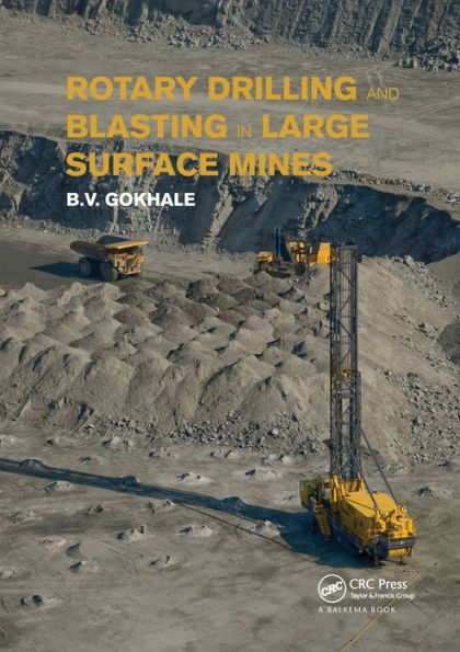 Rotary Drilling and Blasting in Large Surface Mines / Edition 1