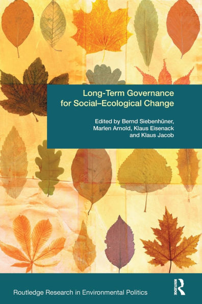 Long-Term Governance for Social-Ecological Change