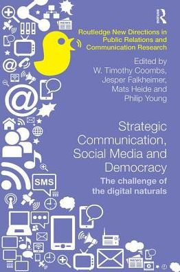 Strategic Communication, Social Media and Democracy: the challenge of digital naturals