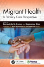 Migrant Health: A Primary Care Perspective / Edition 1