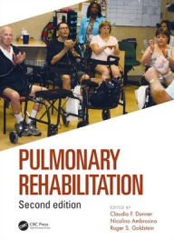 Audio book free download Pulmonary Rehabilitation / Edition 2 by Claudio Donner, Nicolino Ambrosino, Roger S. Goldstein 9781138498815