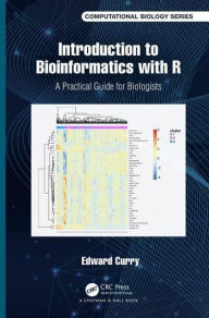 Title: Introduction to Bioinformatics with R: A Practical Guide for Biologists, Author: Edward Curry