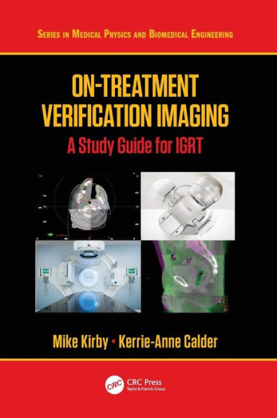 On-Treatment Verification Imaging: A Study Guide for IGRT / Edition 1