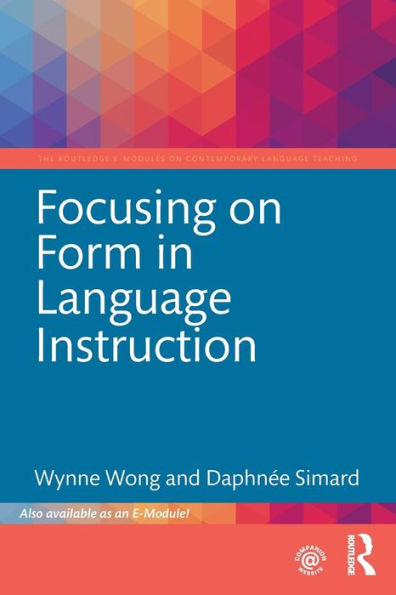 Focusing on Form Language Instruction