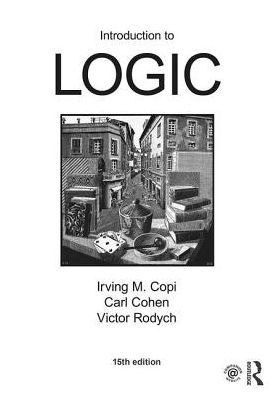 Introduction to Logic / Edition 15