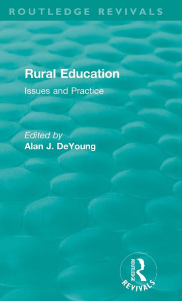 Rural Education (1991): Issues and Practice