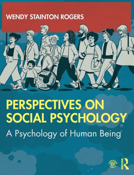 Perspectives on Social Psychology: A Psychology of Human Being / Edition 1