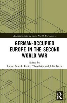 German-occupied Europe in the Second World War / Edition 1