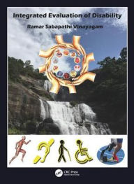 Title: Integrated Evaluation of Disability / Edition 1, Author: Ramar Sabapathi Vinayagam