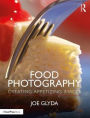 Food Photography: Creating Appetizing Images