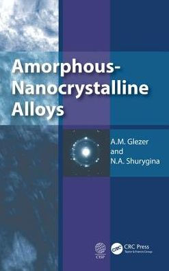 Amorphous-Nanocrystalline Alloys / Edition 1