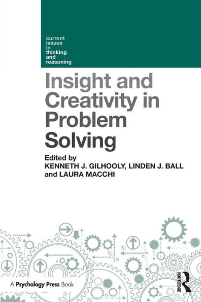 Insight and Creativity in Problem Solving / Edition 1