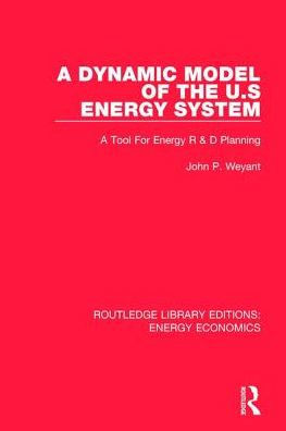 A Dynamic Model of the US Energy System: Tool For R & D Planning