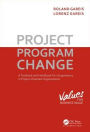 Project. Program. Change
