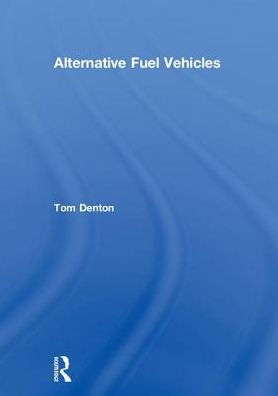 Alternative Fuel Vehicles / Edition 1