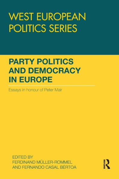 Party Politics and Democracy Europe: Essays honour of Peter Mair