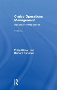 Title: Cruise Operations Management: Hospitality Perspectives, Author: Philip Gibson