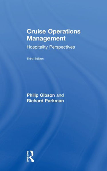 Cruise Operations Management: Hospitality Perspectives