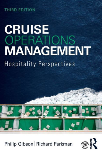 Cruise Operations Management: Hospitality Perspectives / Edition 3