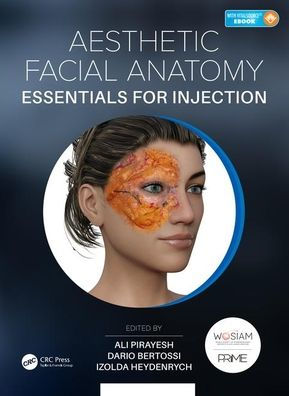 Aesthetic Facial Anatomy Essentials for Injections / Edition 1