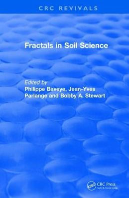 Revival: Fractals in Soil Science (1998): Advances in Soil Science