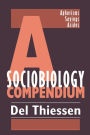 A Sociobiology Compendium: Aphorisms, Sayings, Asides