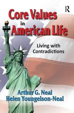 Core Values American Life: Living with Contradictions