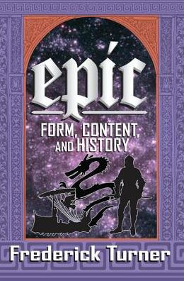 Epic: Form, Content, and History