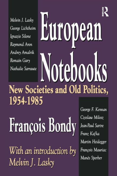 European Notebooks: New Societies and Old Politics, 1954-1985